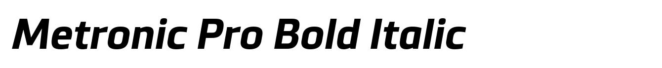 Metronic Pro Bold Italic